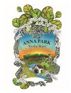 Anna Park Yerba Mate - Organic - The Best Yerba Mate in the World! 500 Grs/1.1 Lbs/16.9 Oz N2