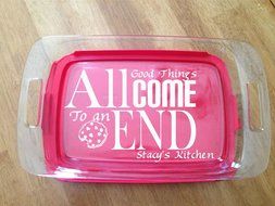 Personalized Pyrex Dish 9x13 All Good Things Gift Wedding Anniversary W/lid