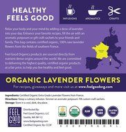 Organic Lavender Flowers (Extra Grade - Dried) - 4oz Resealable Bag - 100% Raw From France - by Feel Good Organics N3