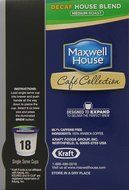 Maxwell House Caf&eacute; Collection Coffee, Decaf K-Cups, 5.57 oz - 18 Count N2