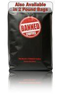Banned Coffee | The Strongest Coffee in the world | Super Strong Caffeine Content | Our Best Medium Dark Roast... N6