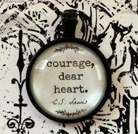 C.S. Lewis Quote, Courage Dear Heart, glass dome necklace, pendant, gift idea, hostess gift, party favor, key...