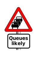 Queues likely as a Road Sign