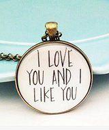 I Love You and I Like You Necklace,Wife Birthday,Anniversary Present,Bride Wedding Day,Best Friend Necklace,Quote...