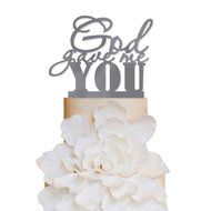 Sugar Yeti Brand Made in USA Cake Toppers God Gave Me You Wedding Cake Toppers Wedding Decoration Acrylic Cake... N36