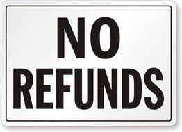 No Refunds Label, 10" x 7"