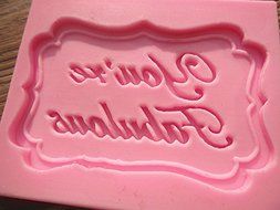 HT BAKEWARE | &quot;You&#039;re Fabulous&quot; Silicone Mold N2