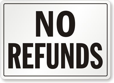 No Refunds Label, 10" x 7"