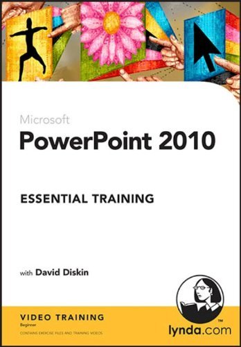 POWERPOINT 2010 ESSENTIAL TRAINING (WIN XPVISTAWIN 7/MAC 10.3.9 OR LATER)