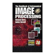 Books "Handbook of Astronomical Image Processing" with CD ROM, 2nd Edition, Hardcover Book by Berry &amp; Burnell