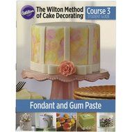 Wilton Method of Cake Decorating Student Guide, Course 3 N2