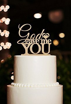 God Gave Me You Rustic Wedding Cake Toppers