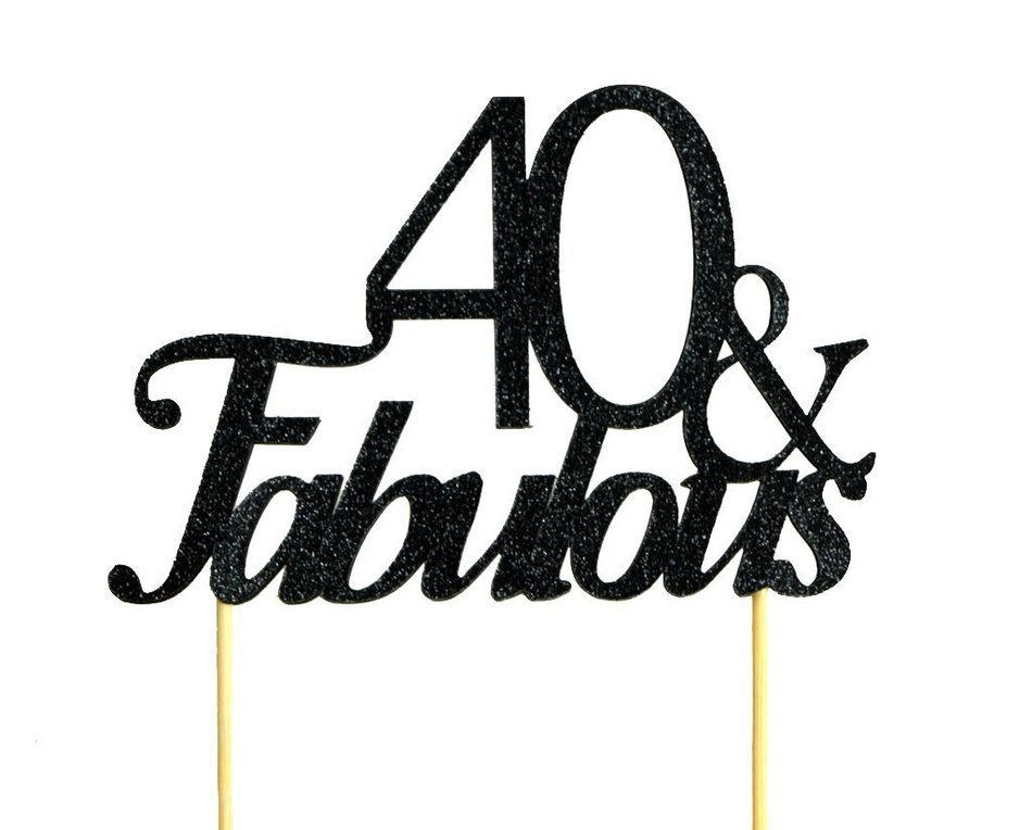 Black 40 & Fabulous Cake Topper