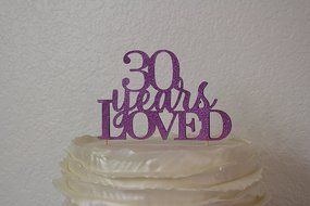 All About Details Purple 30-Years-Loved Cake Topper N4