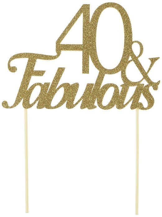 All About Details Gold 40-&-fabulous Cake Topper