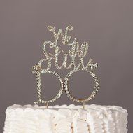 We Still Do Cake Topper, Gold Anniversary or Vow Renewal Rhinestone Decoration (Gold)