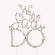 We Still Do Cake Topper, Gold Anniversary or Vow Renewal Rhinestone Decoration (Gold) N2