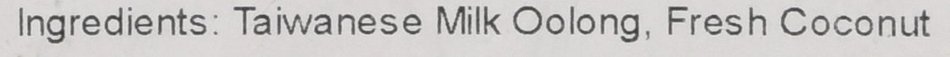 Coconut Milky Oolong Loose Tea - 3.5oz / 100g