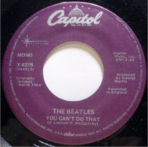 THE BEATLES - CANT BUY ME LOVE -YOU CANT DO THAT 45 RPM CAPITOL RECORD ...