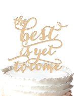 The Best is yet to Come Wedding Cake Toppers Rustic Wedding Gifts
