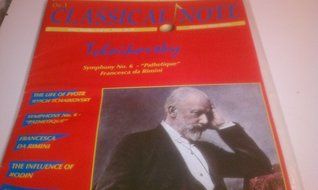 On A Classical Note Issue Number 4 Clasical Music Series INCLUDES Tchaikovsky Symphony No. 6 "Pathetique" Francesca... N2