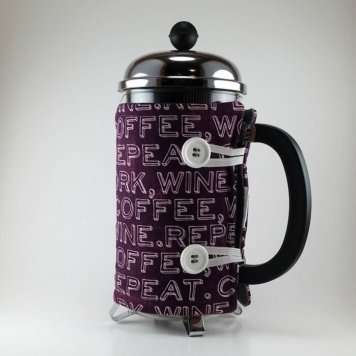 Coffee, Work, Wine Decor, French Press Cozy Cover, 8 cup, Insulated