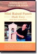 Mini Raised Panels with Marc Sommerfeld by Peachtree Woodworking