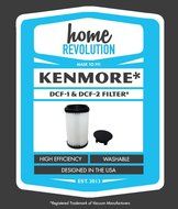 Kenmore DCF1 / DCF2 Dust Cup Home Revolution Brand Washable Filter Aftermarket Replacement; Compare to 8270 82912... N2