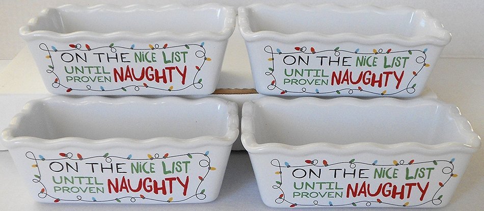 Christmas Stoneware Mini Loaf Pans - 4 Pan Bundle with Scalloped Edges ('On the Nice List Until Proven Naughty... N4