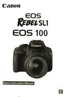 Canon EOS Rebel SL1 Basic Instruction Manual for Canon Cameras