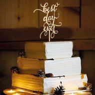 Tinksky Best Day Ever Wood Cake Topper Anniversary Engagement Decoration Wedding Favors N2