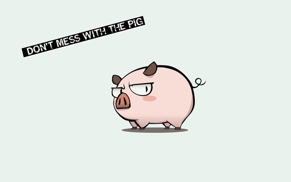 don’t mess with the pig, poster with serious cartoon piglet