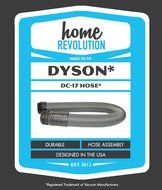 Dyson DC17 Home Revolution Brand Hose Replacement; Made To Fit DC17 models including DC-17 Asthma, DC17 Total... N6