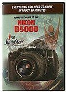 Jump Start Guide to the Nikon D5000
