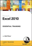 EXCEL 2010 ESSENTIAL TRAINING (WIN XPVISTAWIN 7/MAC 10.3.9 OR LATER)