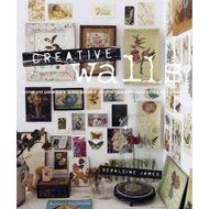 Creative Walls; How to Display and Enjoy Your Treasured Collections