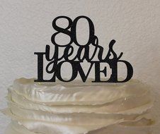 All About Details Black 80-Years-Loved Cake Topper N3