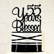 55th Birthday Cake Topper - 55 Years Blessed Custom