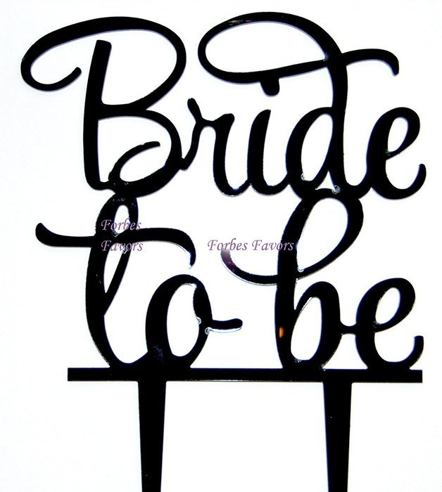 Bride To Be Engagment Wedding Cake Topper Acrylic Cake Topper (Glittery Gold)