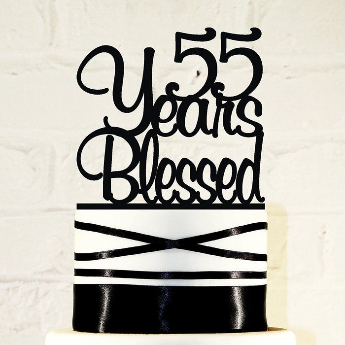 55th Birthday Cake Topper - 55 Years Blessed Custom