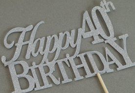 Silver Happy 40th Birthday Cake Topper N2