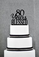 80 Years Blessed Cake Topper Classy 80th Birthday Cake Topper 80th Anniversary Cake Topper S260