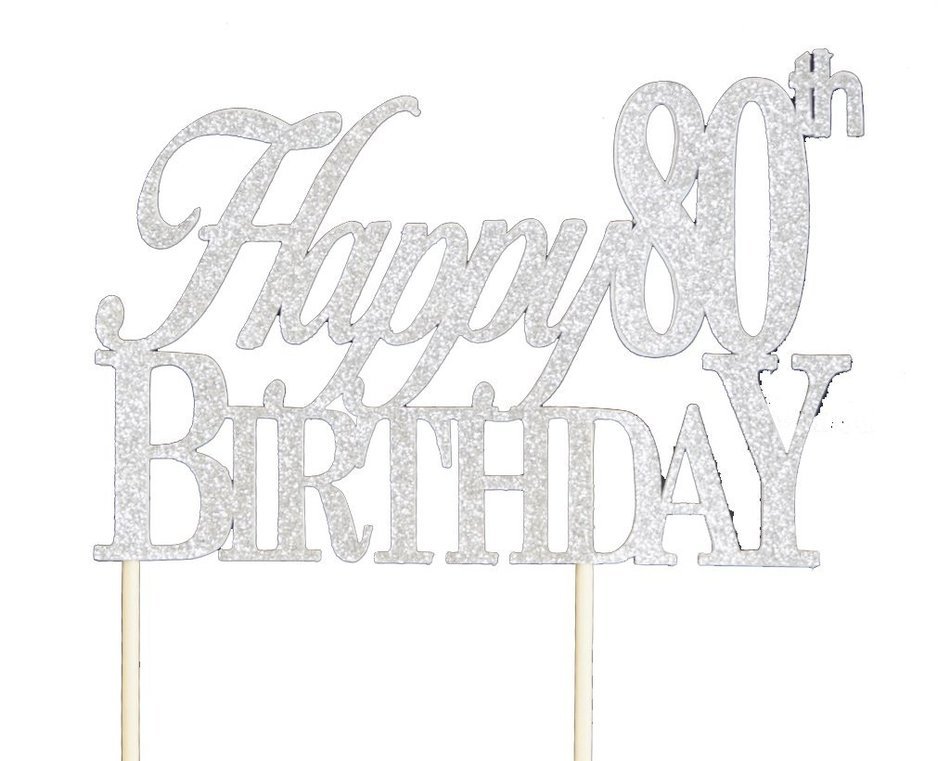 All About Details Silver Happy-80th-birthday Cake Topper N2