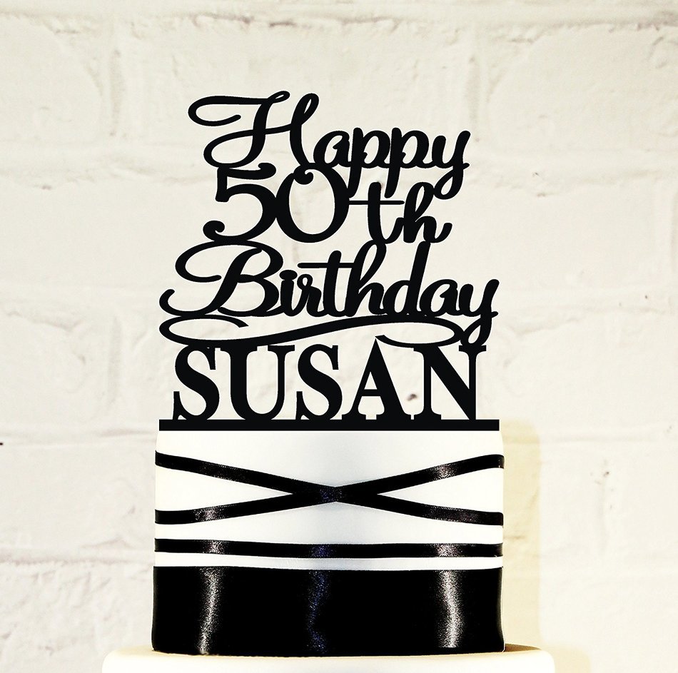 50th Birthday Name Cake Topper - 50 Years Loved Custom - 50 Years Blessed