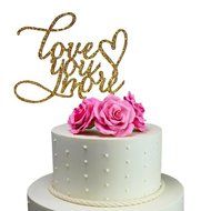 Sugar Yeti Made In USA Wedding Cake Topper Love You More #20 Gold Mirror N12