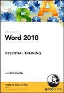 WORD 2010 ESSENTIAL TRAINING (WIN XPVISTAWIN 7/MAC 10.3.9 OR LATER)