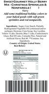SweetGourmet Kerry&#039;s Holly Berry Mix - Christmas Sprinkles &amp; Nonpareils (12oz) N4