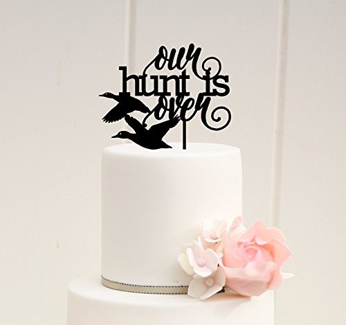 Our Hunt is Over Duck Hunting Wedding Cake Topper Custom Cake Topper