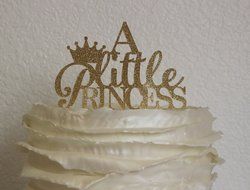 All About Details Gold A Little Princess Cake Topper N2