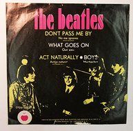 THE BEATLES &quot; DON&#039;T PASS ME BY&quot; &quot; &quot; ACT NATURALLY &quot; 7&quot; 45 RPM RECORD IMPORT N2